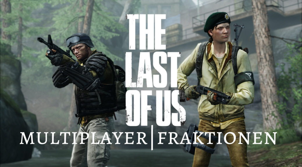 The Last of Us - Multiplayer Fraktionen Banner