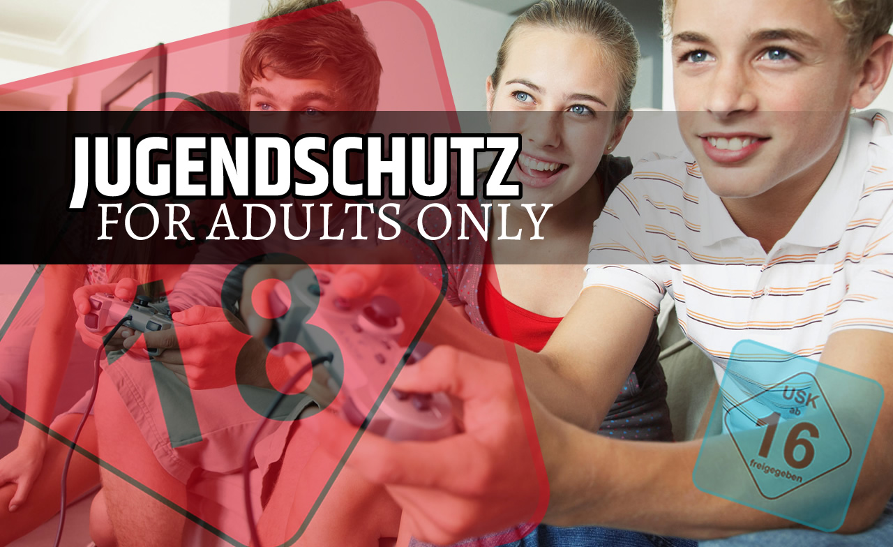 JUGENDSCHUTZ for adults only